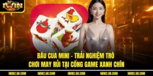 Bầu Cua Mini – Trải Nghiệm Trò Chơi May Rủi Tại Cổng Game